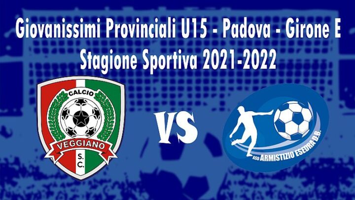 Calcio 6^ giornata Giovanissimi Provinciali U15 Padova Girone E Stagione Sportiva 2021 2022